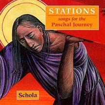 Stations: Songs for the Paschal Journey