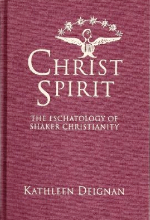 Christ Spirit: The Eschatology of Shaker Christianity
