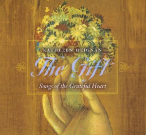 The Gift: Songs of the Grateful Heart